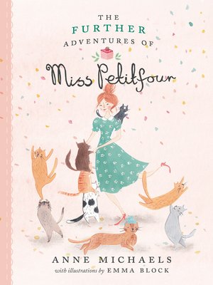 cover image of The Further Adventures of Miss Petitfour